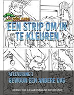 Een Strip Om in Te Kleuren: Gewoon Een Andere Dag