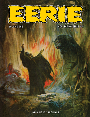 Eerie Archives Volume 1 - Goodwin, Archie, and Orlando, Joe, and Gene, Colan