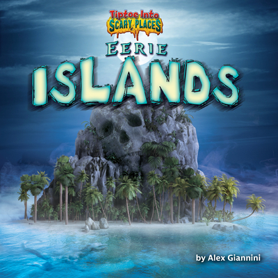 Eerie Islands - Giannini, Alex