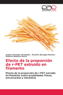 Efecto de la proporci?n de r-PET extruido en filamento