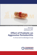 Effect of Probiotic on Aggressive Periodontitis