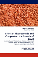 Effect of Rhizobacteria and Compost on the Growth of Lentil