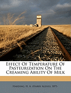 Effect of Temperature of Pasteurization on the Creaming Ability of Milk