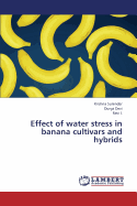 Effect of Water Stress in Banana Cultivars and Hybrids