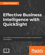 Effective Business Intelligence with Quicksight