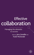 Effective Collaboration: Managing the Obstacles to Success
