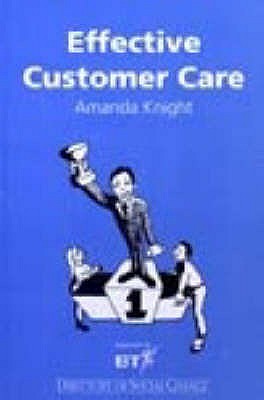 Effective Customer Care - Knight, Amanda
