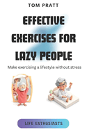 Effective Exercises for Lazy People