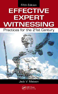 Effective Expert Witnessing: Practices for the 21st Century