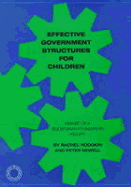 Effective Government Structures for Children: Report of a Gulbenkian Foundation Inquiry