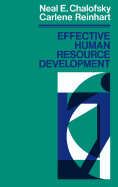 Effective Human Resource Development: How to Build a Strong and Reponsive Hrd Function