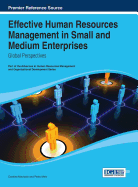 Effective Human Resources Management in Small and Medium Enterprises: Global Perspectives