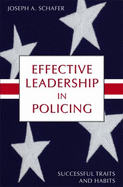 Effective Leadership in Policing: Successful Traits and Habits