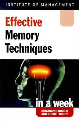 Effective Memory Techniques in a Week - Hancock, Jonathan, and Buggy, Cheryl