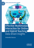 Effective Multimodal Interaction for Online and Hybrid Teaching: Data-Driven Insights