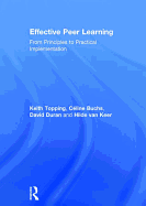 Effective Peer Learning: From Principles to Practical Implementation