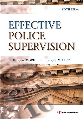 Effective Police Supervision - More, Harry