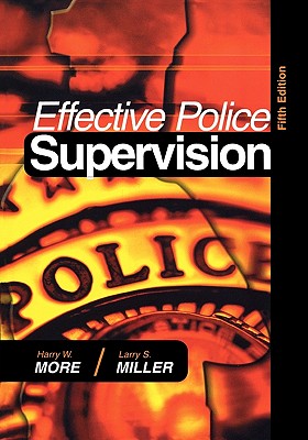 Effective Police Supervision - More, Harry