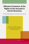 Effective Protection of the Rights of the Accused in the EU Directives: A Computable Approach to Criminal Procedure Law