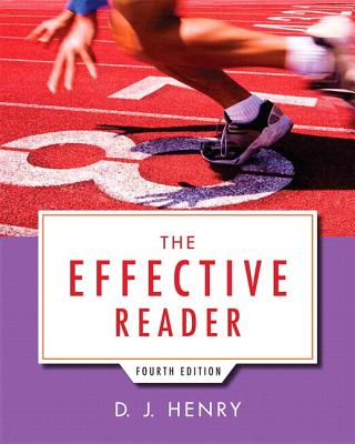 Effective Reader, The, Plus Mylab Reading with Etext -- Access Card Package - Henry, D J