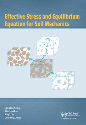 Effective Stress and Equilibrium Equation for Soil Mechanics - Shao, Longtan, and Guo, Xiaoxia, and Liu, Shiyi