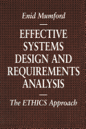 Effective Systems Design and Requirements Analysis: The ETHICS Approach