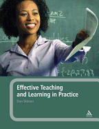 Effective Teaching and Learning in Practice. Don Skinner