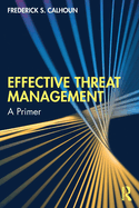 Effective Threat Management: A Primer