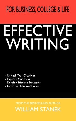 Effective Writing for Business, College & Life (Pocket Edition) - Stanek, William R