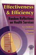 Effectiveness and Efficiency: Random Reflections on Health Services
