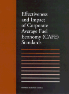 Effectiveness and Impact of Corporate Average Fuel Economy (Caff) Standards