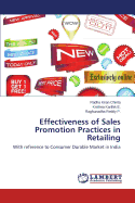 Effectiveness of Sales Promotion Practices in Retailing