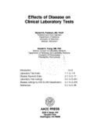 Effects of Disease on Clinical Laboratory Tests - Young, Donald S (Editor), and Friedman, Richard B (Editor)