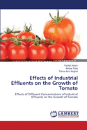 Effects of Industrial Effluents on the Growth of Tomato