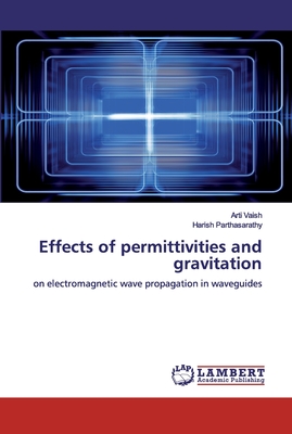 Effects of permittivities and gravitation - Vaish, Arti, and Parthasarathy, Harish