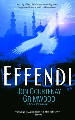 Effendi - Grimwood, Jon Courtenay