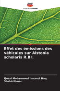Effet des ?missions des v?hicules sur Alstonia scholaris R.Br.