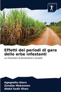 Effetti dei periodi di gara delle erbe infestanti