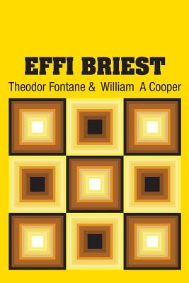 Effi Briest - Fontane, Theodor, and Cooper, William a (Translated by)