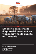 Efficacit de la chane d'approvisionnement en viande bovine de qualit en Tanzanie