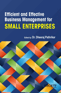Efficient and Effective Business Management for Small Enterprises