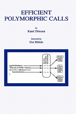 Efficient Polymorphic Calls - Driesen, Karel