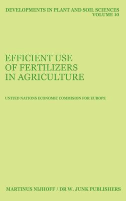 Efficient Use of Fertilizers in Agriculture - Un Economic Commission for Europe