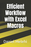 Efficient Workflow with Excel Macros