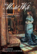 Effie: The Passionate Lives of Effie Gray, John Ruskin and John Everett Millais