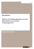 Effizienz ALS Verfassungsprinzip Aus Dem Blickwinkel Des Deutschen Verfassungsrechts