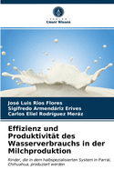 Effizienz und Produktivitt des Wasserverbrauchs in der Milchproduktion