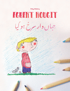 Egbert rougit/&#1580;&#1729;&#1575;&#1722; &#1583;&#1575;&#1585; &#1587;&#1585;&#1582; &#1729;&#1608; &#1711;&#1740;&#1575;: Un livre d'images pour les enfants (Edition bilingue franais-ourdou)