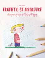 Egberto se enrojece/&#3944;&#3962;&#3906;&#3851;&#3926;&#3938;&#3914;&#3851;&#3921;&#3928;&#3938;&#3851;&#3924;&#3964;&#3851;&#3937;&#3938;&#3851;&#3942;&#3964;&#3851;&#3923;&#3956;&#3906;&#3853;: Libro infantil para colorear espaol-dzongkha/butans...