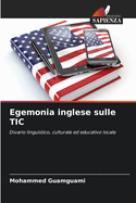 Egemonia inglese sulle TIC